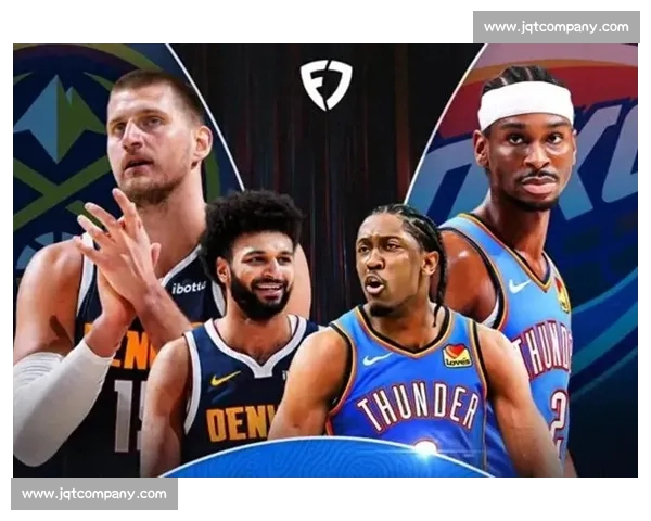 雷霆对阵掘金比赛录像中文解说回放精彩瞬间全解析赛季焦点之战 雷霆对阵掘金比赛录像中文解说回放精彩瞬间全解析赛季焦点之战